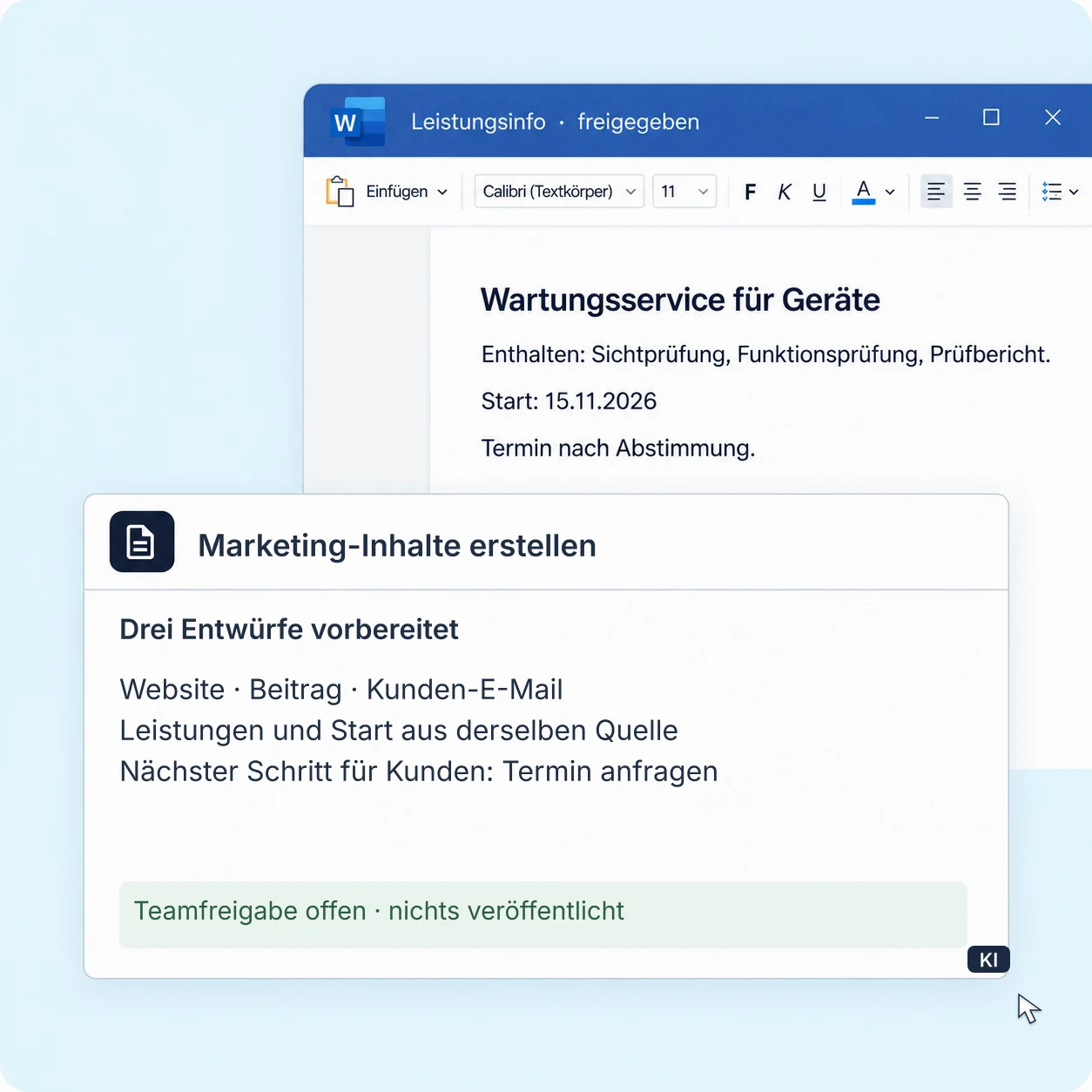 KI liest eine freigegebene Leistungsinfo und bereitet Website-Text, Beitrag und Kunden-E-Mail vor. Die Entwürfe bleiben zur Freigabe im Team.
